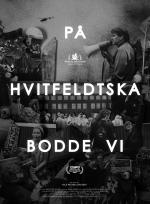 På Hvitfeldtska bodde vi poster