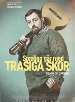 Somliga går med trasiga skor poster