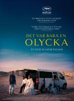 Det var bara en olycka poster