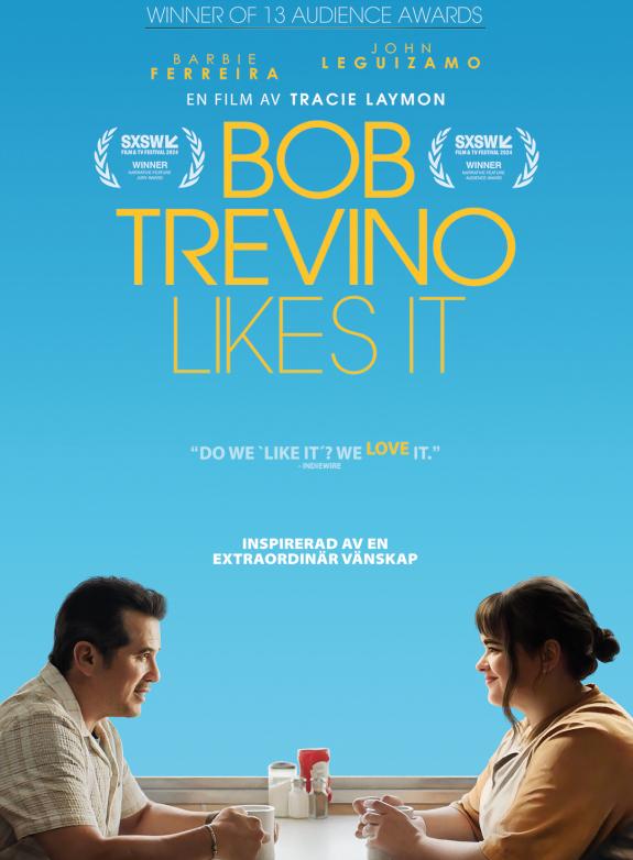 Bob Trevino Likes It poster