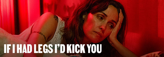 If I Had Legs I'd Kick you