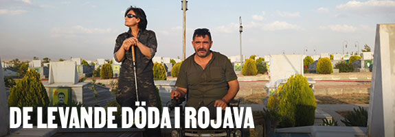 De levande döda i Rojava De levande döda i Rojava